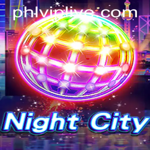 NightCity: Unveiling the Enchanting World of PHLVIP